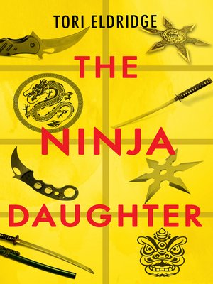 cover image of The Ninja Daughter
